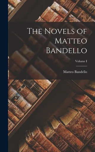 The Novels of Matteo Bandello