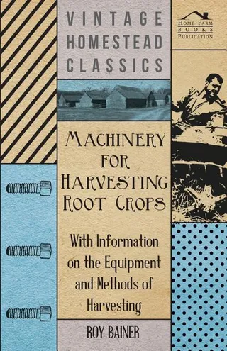 Machinery for Harvesting Root Crops