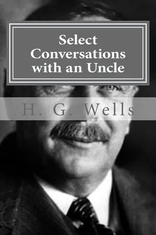Select Conversations with an Uncle