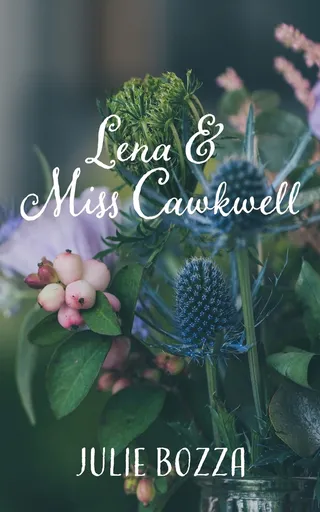 Lena and Miss Cawkwell