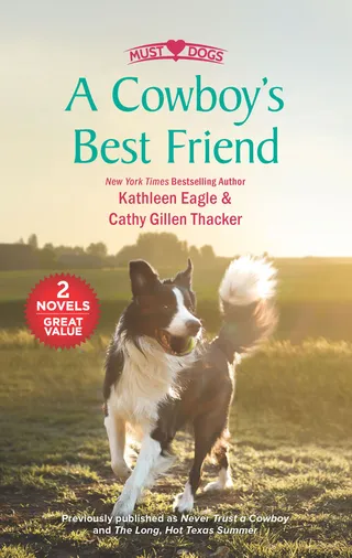 Cowboy's Best Friend / Never Trust a Cowboy / The Long, Hot Texas Summer