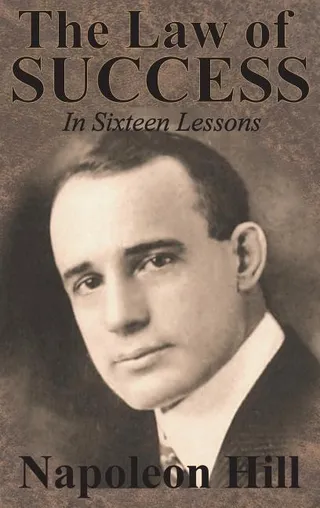 The Law of Success In Sixteen Lessons