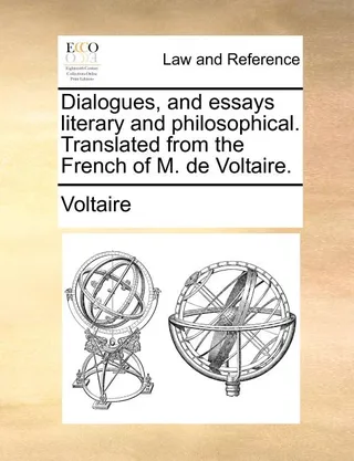 Dialogues, and Essays Literary and Philosophical