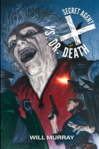 Secret Agent X vs. Doctor Death