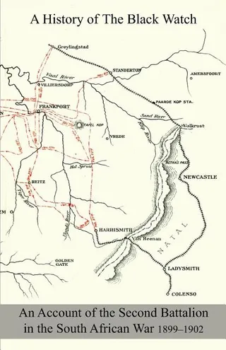A Short History of the Black Watch (Royal Highlanders)