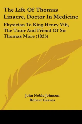 The Life Of Thomas Linacre