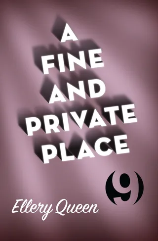 A Fine and Private Place
