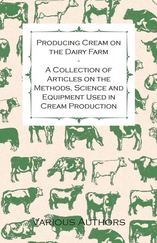 Producing Cream on the Dairy Farm