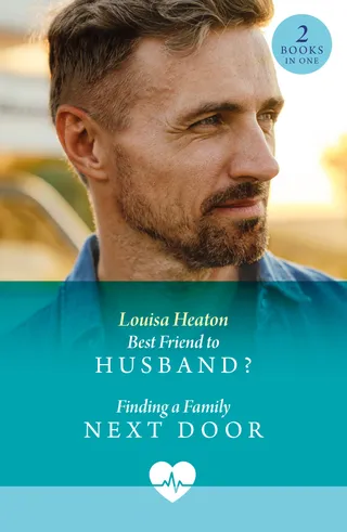 Best Friend to Husband? / Finding a Family Next Door