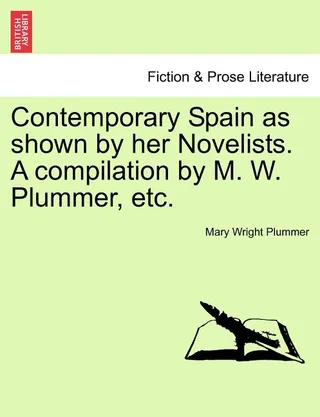 Contemporary Spain as Shown by Her Novelists