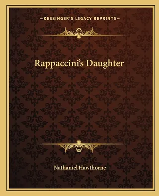 Rappaccini's Daughter