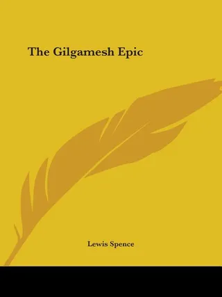 The Gilgamesh Epic
