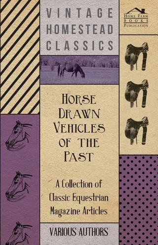 Horse Drawn Vehicles of the Past