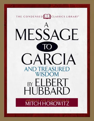 A Message to Garcia