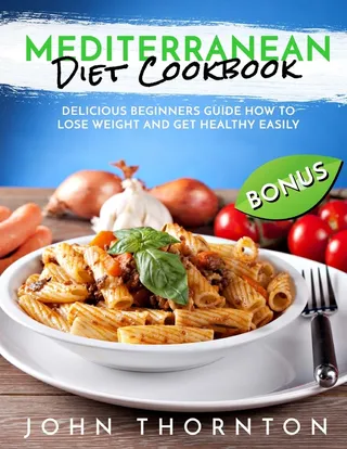 Mediterranean Diet Cookbook