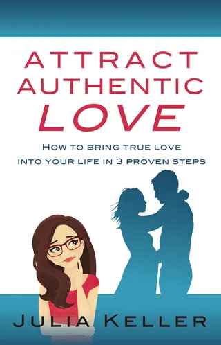Attract Authentic Love