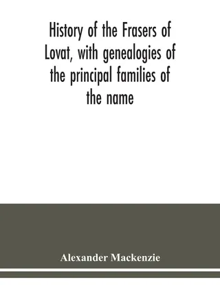 History of the Frasers of Lovat