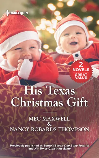 His Texas Christmas Gift / Santa's Seven-Day Baby Tutorial / His Texas Christmas Bride