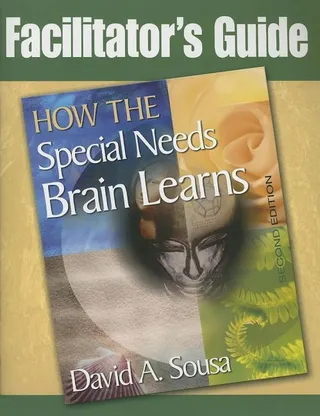 How the Needs Brain Learns Facilitator's Guide