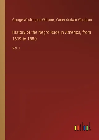 History of the Negro Race in America