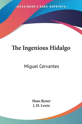 The Ingenious Hidalgo