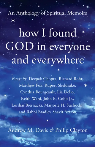 How I Found God in Everyone and Everywhere