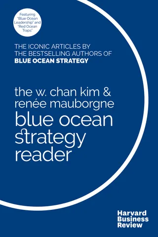 Blue Ocean Strategy Reader
