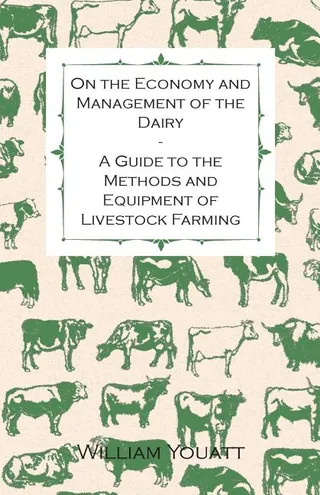 On the Economy and Management of the Dairy