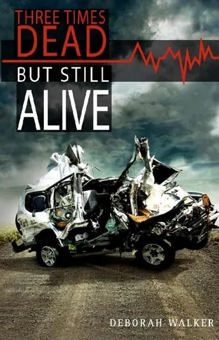 Three Times Dead but Still Alive