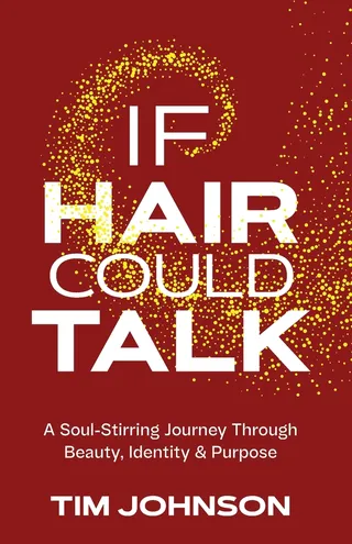 If Hair Could Talk