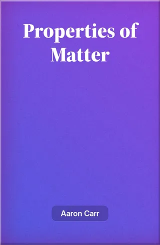 Properties of Matter
