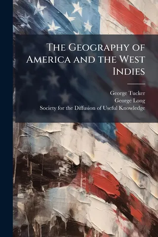 The Geography of America and the West Indies