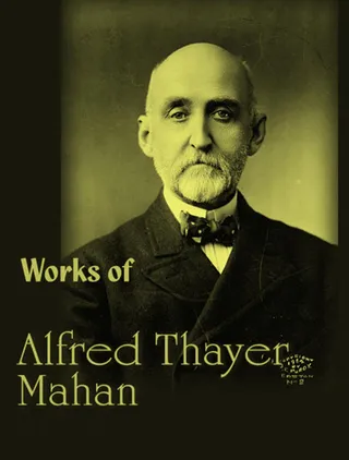 Complete Works of Alfred Thayer Mahan