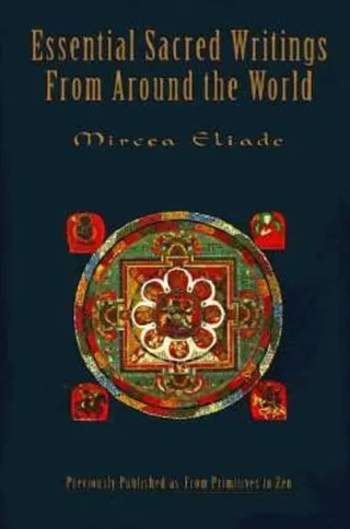 Essential Sacred Writings from Around the World
