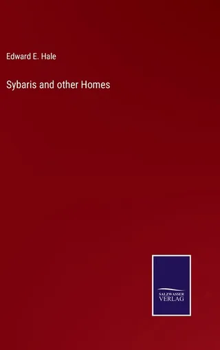Sybaris and Other Homes