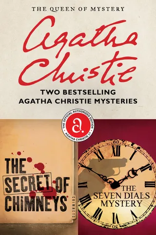 The Secret of Chimneys & The Seven Dials Mystery