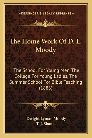 The Home Work Of D. L. Moody