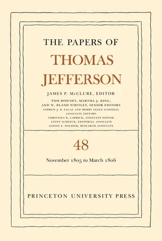 The Papers of Thomas Jefferson, Volume 48