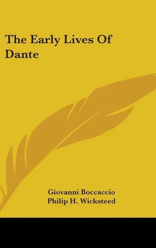 The Early Lives Of Dante
