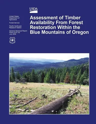 Assessment of Timber Availability From Forest Restoration Within the Blue Mountains of Oregon