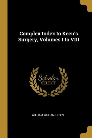 Complex Index to Keen's Surgery