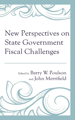 New Perspectives on State Government Fiscal Challenges