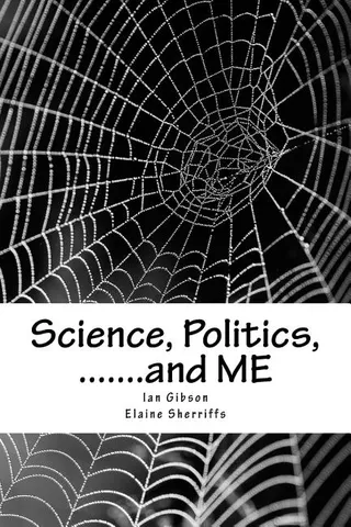 Science Politics and ME