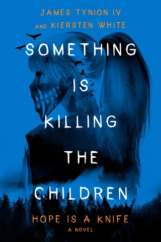 Something Is Killing the Children