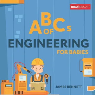 ABCs of Engineering for Babies