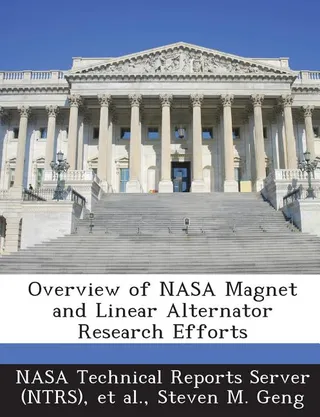 Overview of NASA Magnet and Linear Alternator Research Efforts