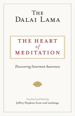 The Heart of Meditation