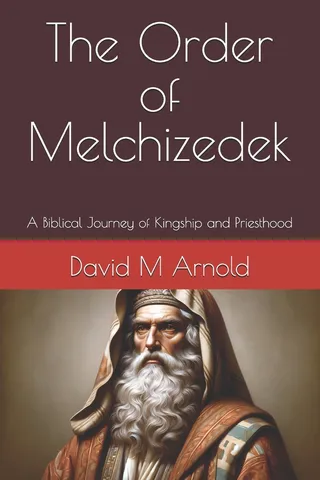 The Order of Melchizedek