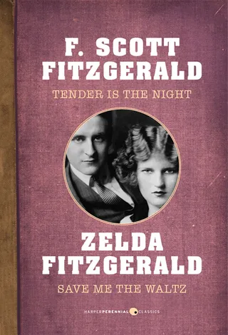 Tender Is the Night and Save Me the Waltz