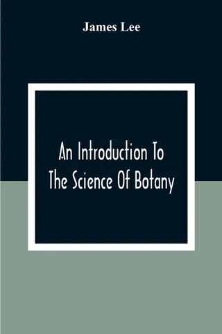 An Introduction To The Science Of Botany